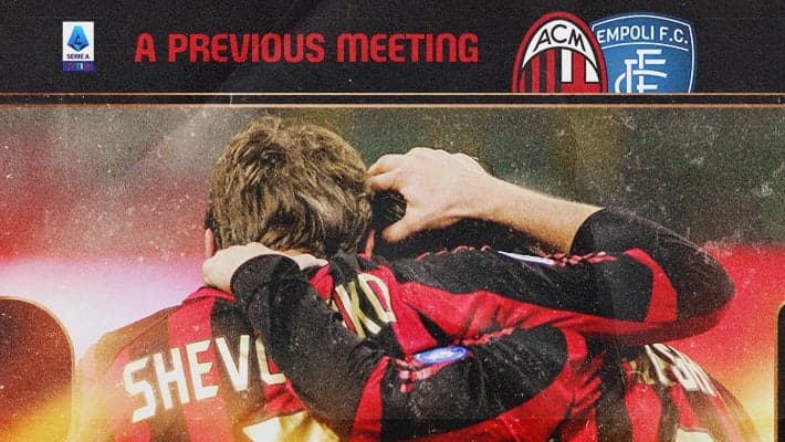 AC MILAN v EMPOLI: A PREVIOUS MEETING