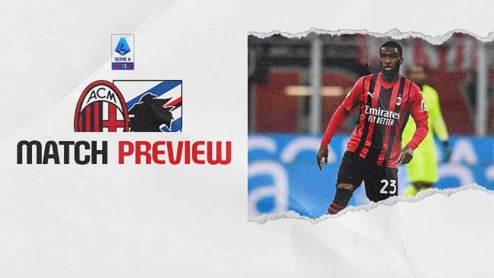 AC MILAN V SAMPDORIA: MATCH PREVIEW